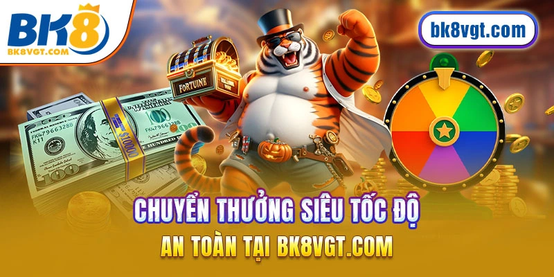 các bước chuyển thưởng siêu tốc độ, an toàn